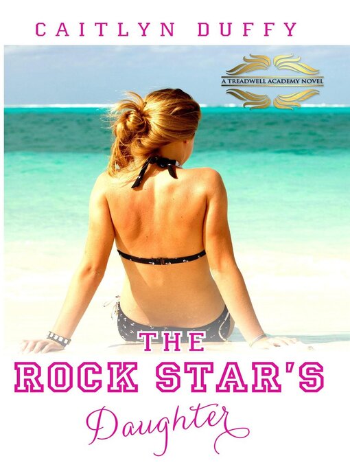 Title details for The Rock Star's Daughter by Caitlyn Duffy - Available